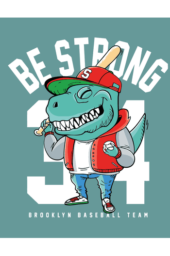 T-Rex con gorra "S", chaqueta varsity roja, bate al hombro y sonrisa confiada. Texto "Be Strong